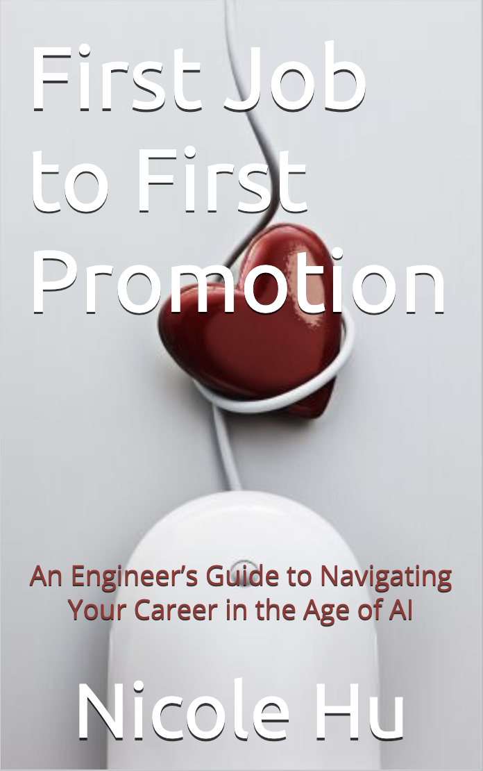 First Job to First Promotion: an Engineer's Guide to Navigating Your Career in the Age of AI